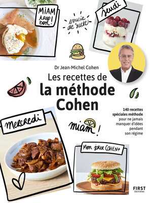 cover image of Les recettes de la méthode Cohen--70 recettes adaptées à la méthode Cohen pour perdre du poids durablement.